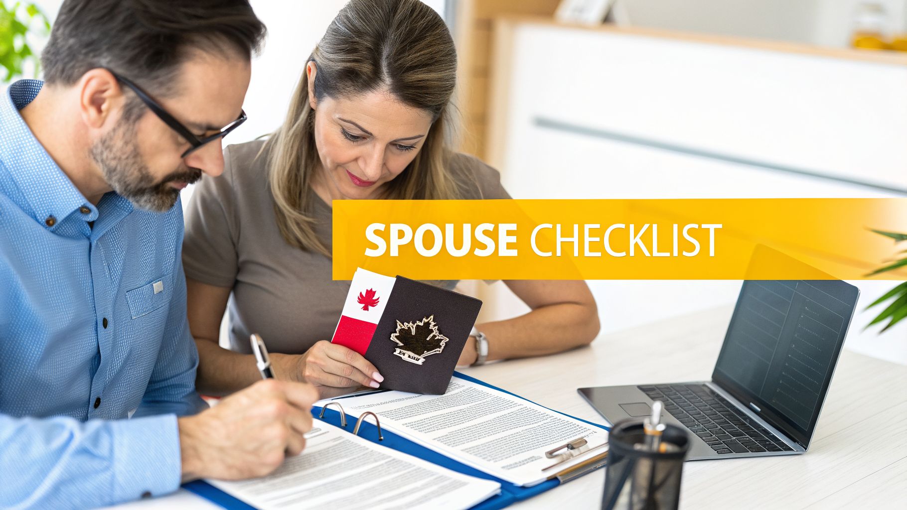 Your Ultimate 8-Point Spouse Sponsorship Checklist for Canada (2026)